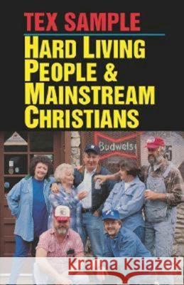 Hard Living People & Mainstream Christians Sample, Tex 9780687179312 Abingdon Press - książka