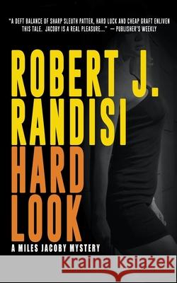 Hard Look: A Miles Jacoby Novel Robert J Randisi 9781641194433 Wolfpack Publishing - książka