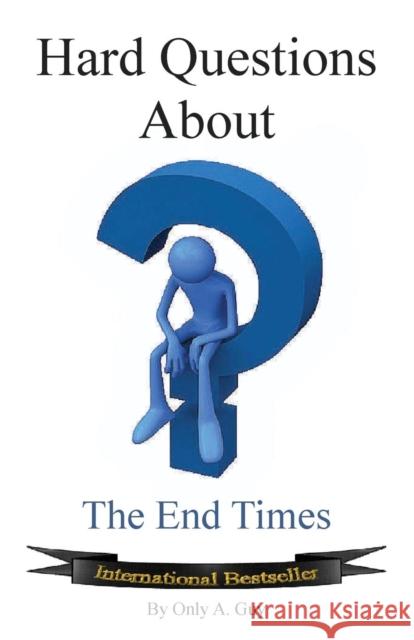 Hard Questions about the End Times Only A Guy 9781939670007 Ephesians 6 12 Publishing - książka