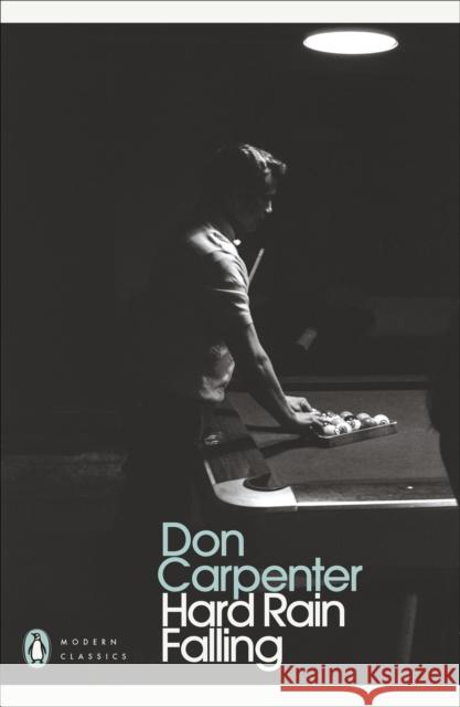 Hard Rain Falling Don Carpenter 9780241766934 Penguin Books Ltd - książka