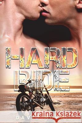 Hard Ride David Horne 9781720544852 Createspace Independent Publishing Platform - książka