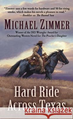 Hard Ride Across Texas Michael Zimmer 9781432847081 Thorndike Press Large Print - książka