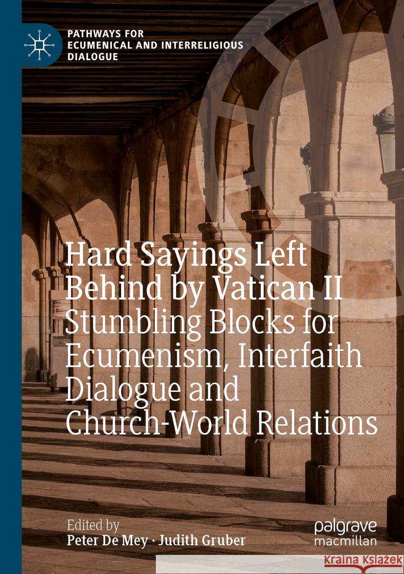 Hard Sayings Left Behind by Vatican II  9783031455421 Springer Nature Switzerland - książka