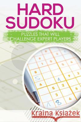 Hard Sodoku Puzzles that Will Challenge Expert Players Brain Jogging Puzzles 9781683779988 Brain Jogging Puzzles - książka