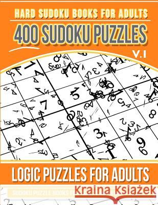 Hard Sudoku Books for Adults 400 Sudoku Puzzles Vol 1: Sudoku Puzzle Books for Adults with Hard Puzzles Debbie Michaels 9781729794227 Createspace Independent Publishing Platform - książka