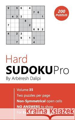 Hard Sudoku Pro: Book for Experienced Puzzlers (200 puzzles) Vol. 35 Arberesh Dalipi 9781976505393 Createspace Independent Publishing Platform - książka