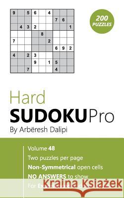 Hard Sudoku Pro: Book for Experienced Puzzlers (200 puzzles) Vol. 48 Arberesh Dalipi 9781976510502 Createspace Independent Publishing Platform - książka