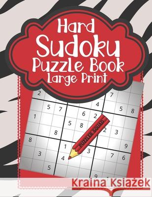 Hard Sudoku Puzzle Book Large Print Puzzler Squad 9798552365371 Independently Published - książka