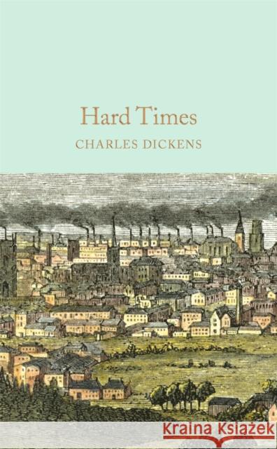 Hard Times Charles Dickens 9781509825431 MacMillan Collector S Library - książka