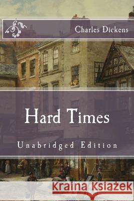 Hard Times Charles Dickens 9781517424350 Createspace Independent Publishing Platform - książka