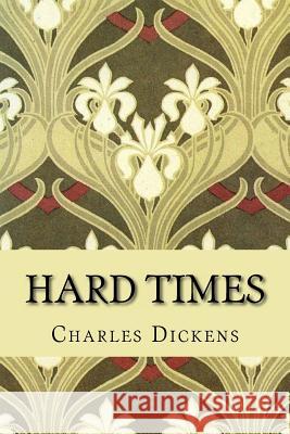 Hard Times Charles Dickens 9781523341672 Createspace Independent Publishing Platform - książka