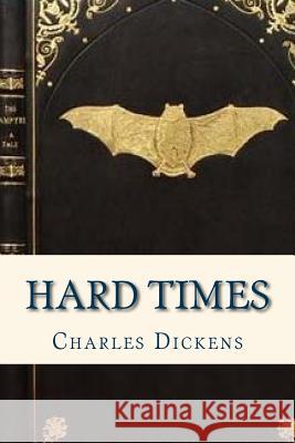 Hard Times Charles Dickens Ravell 9781535354950 Createspace Independent Publishing Platform - książka