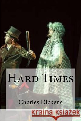 Hard Times Charles Dickens Edibooks 9781535434010 Createspace Independent Publishing Platform - książka