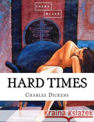 Hard Times Charles Dickens 9781548246204 Createspace Independent Publishing Platform - książka