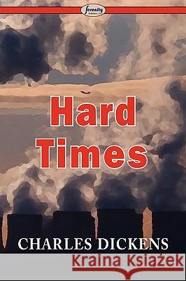 Hard Times Charles Dickens 9781604507201 Serenity Publishers, LLC - książka