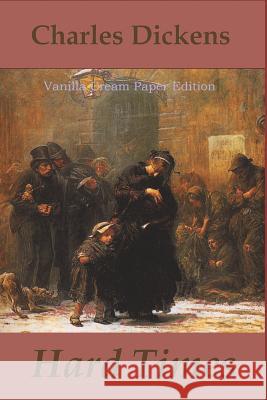 Hard Times Charles Dickens 9781721885435 Createspace Independent Publishing Platform - książka