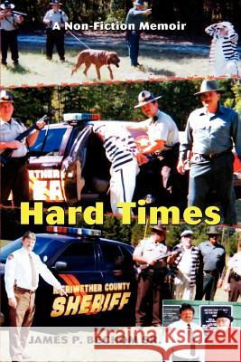 Hard Times: A Non-Fiction Memoir Beckom, James P., Sr. 9780595445127 iUniverse - książka