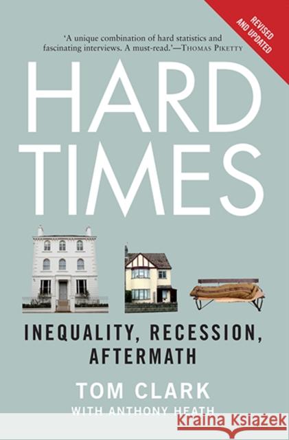 Hard Times: Inequality, Recession, Aftermath Clark, Tom 9780300212747 Yale University Press - książka