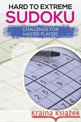 Hard to Extreme Sodoku Challenge for Master Players Brain Jogging Puzzles 9781683779995 Brain Jogging Puzzles - książka