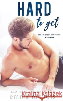 Hard to Get Emma Nichols 9781723245947 Createspace Independent Publishing Platform - książka