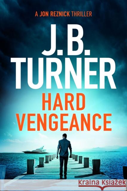 Hard Vengeance J. B. Turner 9781542025348 Amazon Publishing - książka