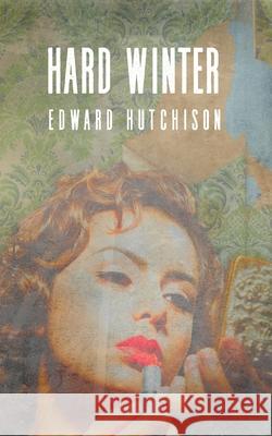 Hard Winter Ed Hutchison 9781970071504 Edward Hutchison - książka