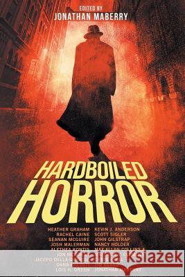 Hardboiled Horror Jonathan Maberry, Heather Graham, Kevin J Anderson 9781947654006 JournalStone - książka