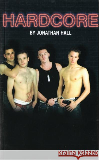 Hardcore Jonathan Hall 9781840024937 Oberon Books - książka