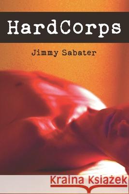 HardCorps Jimmy Sabater 9798736396207 Independently Published - książka