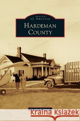 Hardeman County Lisa C Coleman 9781531661717 Arcadia Publishing Library Editions - książka