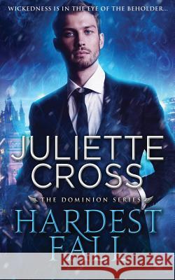 Hardest Fall Juliette Cross 9781798069363 Independently Published - książka