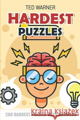 Hardest Puzzles: Mochikoro Puzzles - 200 Hardest Puzzles With Answers Ted Warner 9781981014620 Independently Published - książka