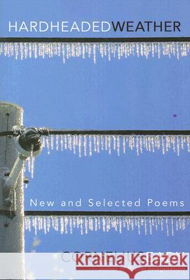 Hardheaded Weather: New and Selected Poems Cornelius Eady 9780399155116 Putnam Publishing Group - książka