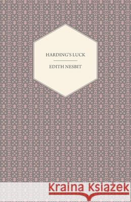 Harding's Luck E. Nesbit 9781446521373 Gebert Press - książka