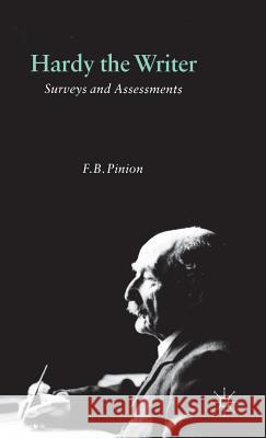 Hardy the Writer: Surveys and Assessments Pinion, F. 9780333473627 PALGRAVE MACMILLAN - książka
