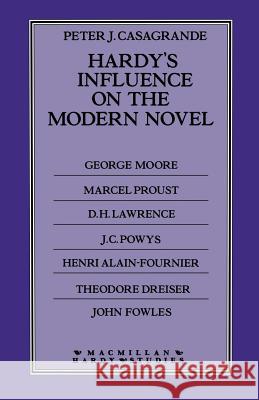 Hardy's Influence on the Modern Novel Peter J. Casagrande 9781349062355 Palgrave MacMillan - książka