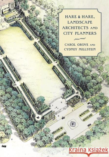Hare & Hare, Landscape Architects and City Planners Carol Grove Cydney E. Millstein 9780820354811 University of Georgia Press - książka