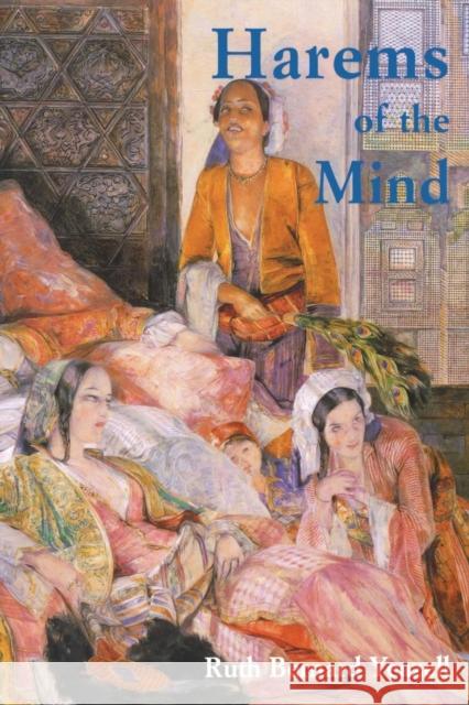 Harems of the Mind: Passages of Western Art and Literature Yeazell, Ruth Bernard 9780300198713 John Wiley & Sons - książka