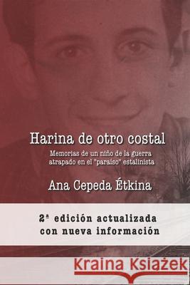 Harina de otro costal: Memorias de un niño de la guerra en el 