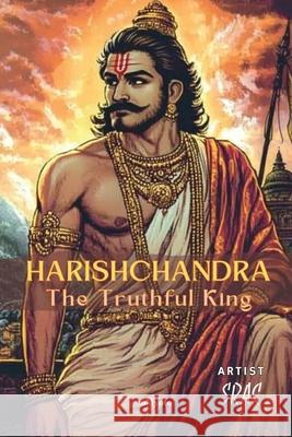 Harishchandra The Truthful King Children's Classics Markandeya Purana 9789370097025 Ukiyoto Publishing - książka