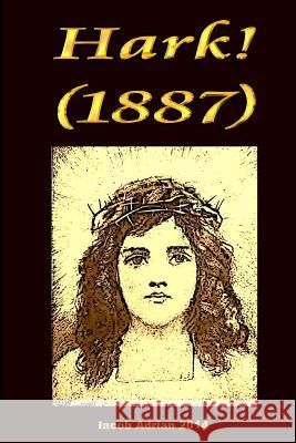 Hark! (1887) Iacob Adrian 9781511889179 Createspace - książka