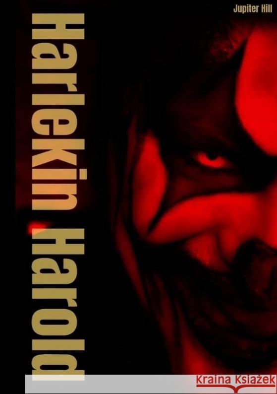 Harlekin Harold Hill, Jupiter 9783384017406 tredition - książka