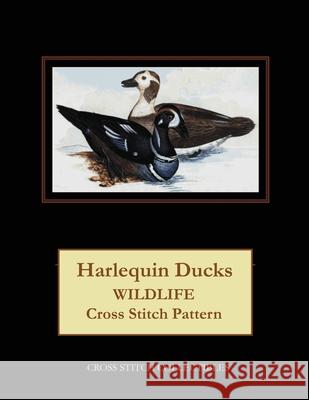 Harlequin Ducks: Wildlife Cross Stitch Pattern Kathleen George Cross Stitch Collectibles 9781091205048 Independently Published - książka