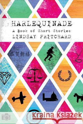 Harlequinade Lindsay Pritchard, Rose Kidson 9780957237247 Cambridge Media Group - książka