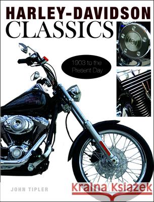 Harley Davidson Classics John Tipler 9781782748816 Amber Books Ltd - książka