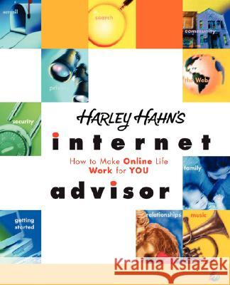 Harley Hahn's Internet Advisor Harley Hahn 9780789726971 Pearson Education (US) - książka