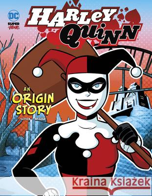 Harley Quinn: An Origin Story Laurie S. Sutton Dario Brizuela 9781666345339 Stone Arch Books - książka