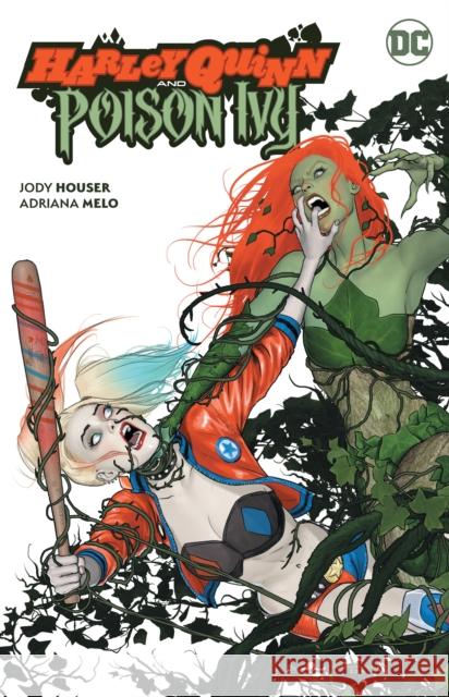 Harley Quinn and Poison Ivy Jody Houser 9781779505989 DC Comics - książka