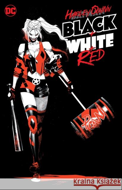 Harley Quinn Black + White + Red Various 9781779509956 DC Comics - książka