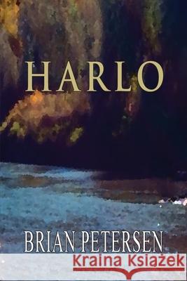Harlo Brian Petersen 9781941052761 Pronghorn Press - książka
